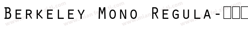 Berkeley Mono Regula字体转换